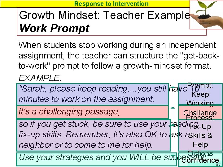 Response to Intervention Growth Mindset: Teacher Examples Work Prompt When students stop working during
