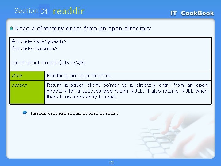 Section 04 01 readdir Read a directory entry from an open directory #include <sys/types.