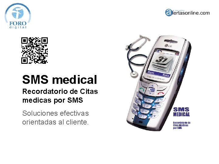 SMS medical Recordatorio de Citas medicas por SMS Soluciones efectivas orientadas al cliente. 