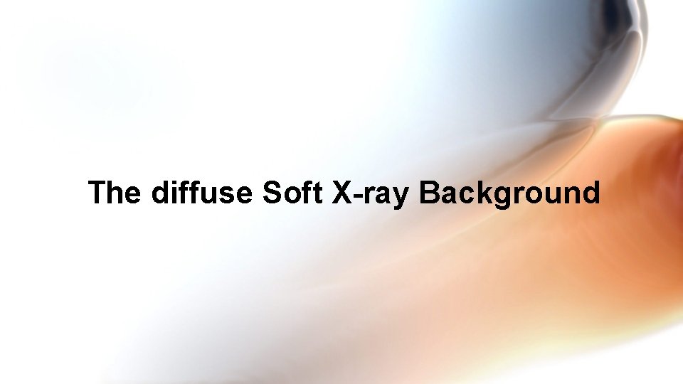 The diffuse Soft X-ray Background 