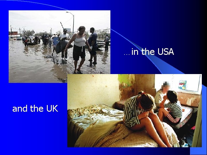 …in the USA and the UK 