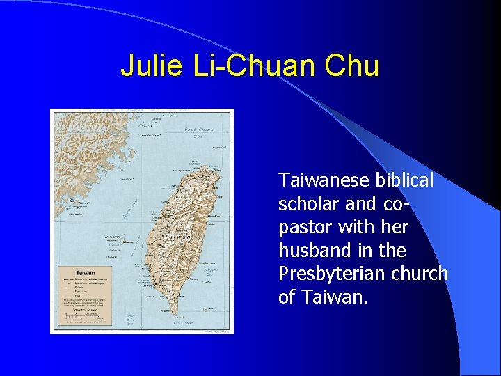 Julie Li-Chuan Chu Taiwanese biblical scholar and copastor with her husband in the Presbyterian