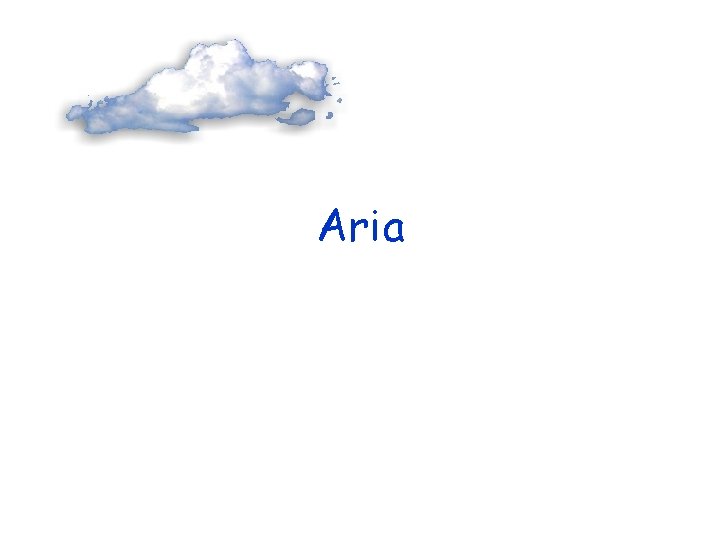 Aria 