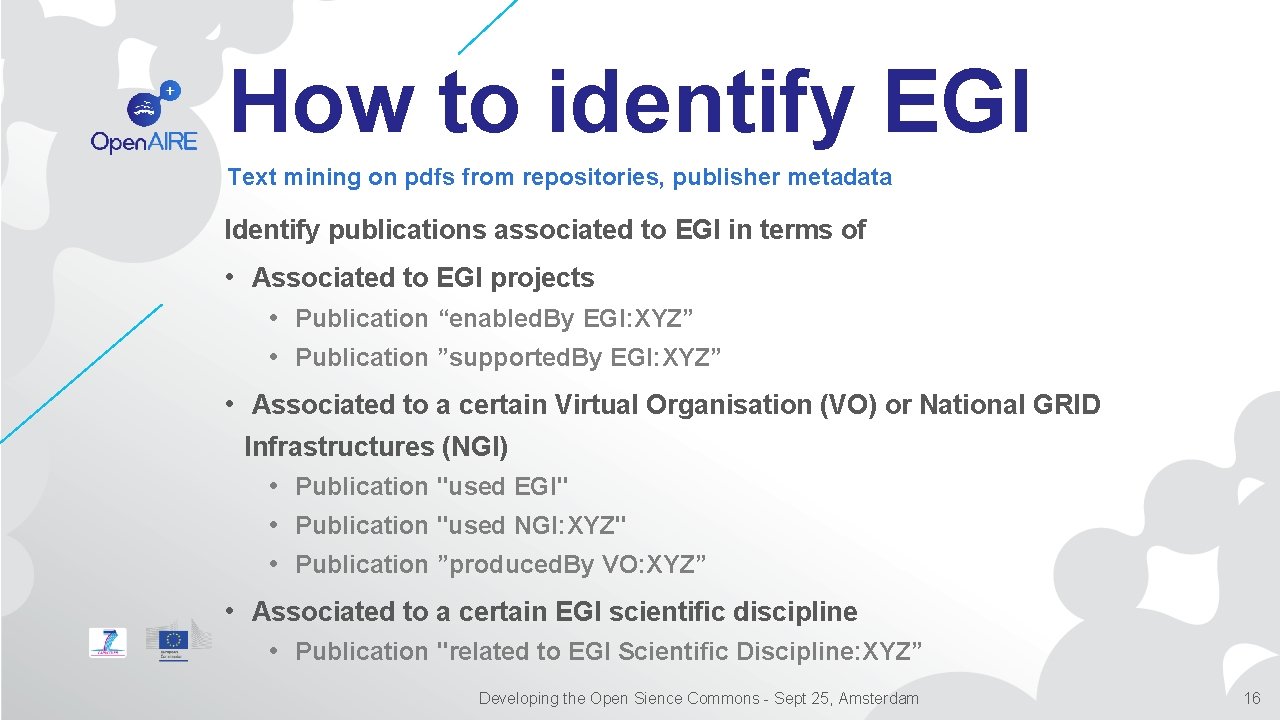 How to identify EGI Text mining on pdfs from repositories, publisher metadata Identify publications