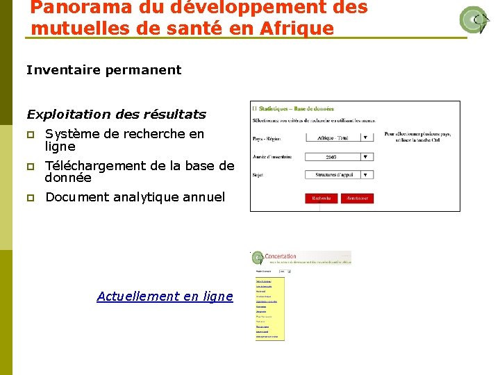 Panorama du développement des mutuelles de santé en Afrique Inventaire permanent Exploitation des résultats