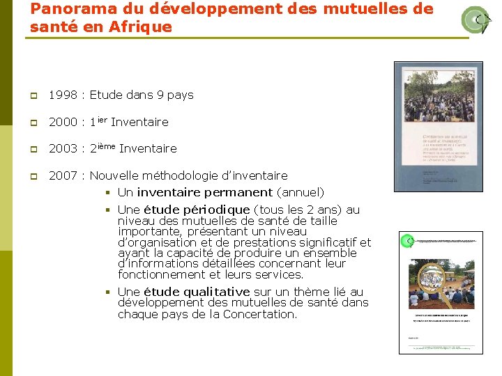 Panorama du développement des mutuelles de santé en Afrique p 1998 : Etude dans