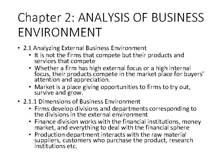 Chapter 2: ANALYSIS OF BUSINESS ENVIRONMENT • 2. 1 Analyzing External Business Environment •