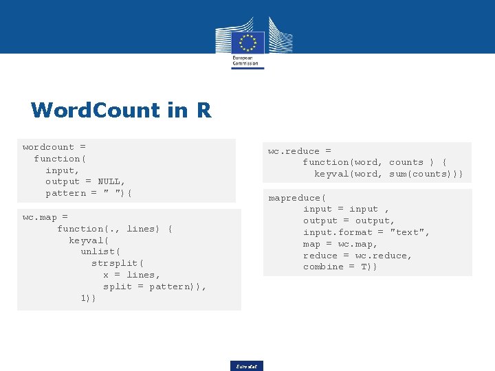 Word. Count in R wordcount = function( input, output = NULL, pattern = "