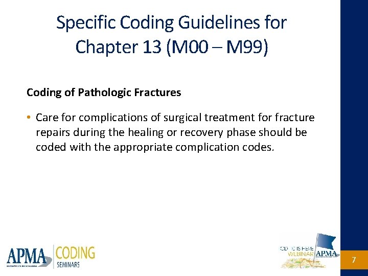 Specific Coding Guidelines for Chapter 13 (M 00 – M 99) Coding of Pathologic