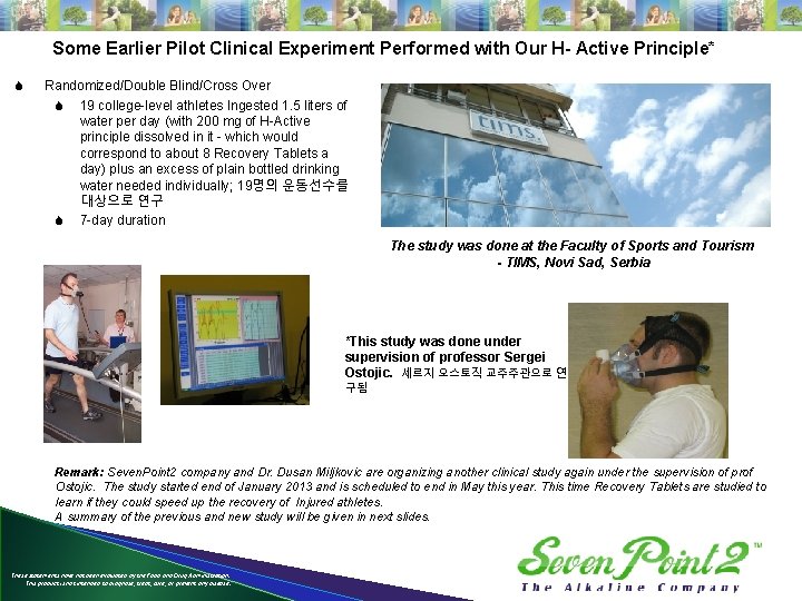 Some Earlier Pilot Clinical Experiment Performed with Our H- Active Principle* S Randomized/Double Blind/Cross