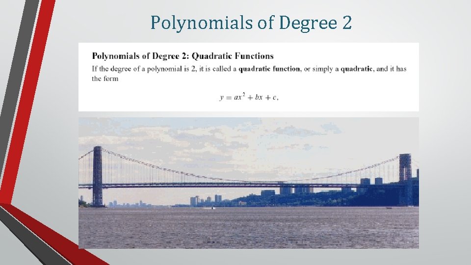 Polynomials of Degree 2 