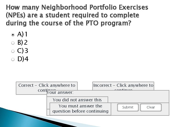 How many Neighborhood Portfolio Exercises (NPEs) are a student required to complete during the How many Neighborhood Portfolio Exercises (NPEs) are a student required to complete during the