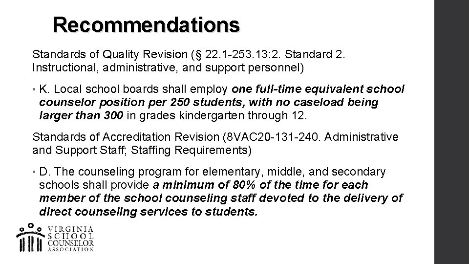 Recommendations Standards of Quality Revision (§ 22. 1 -253. 13: 2. Standard 2. Instructional,