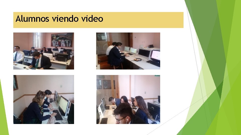 Alumnos viendo video 