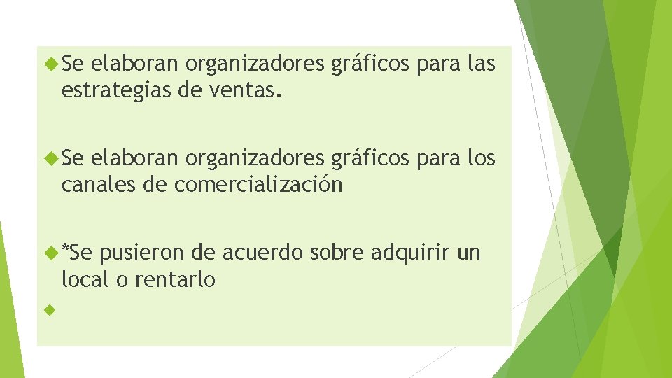  Se elaboran organizadores gráficos para las estrategias de ventas. Se elaboran organizadores gráficos