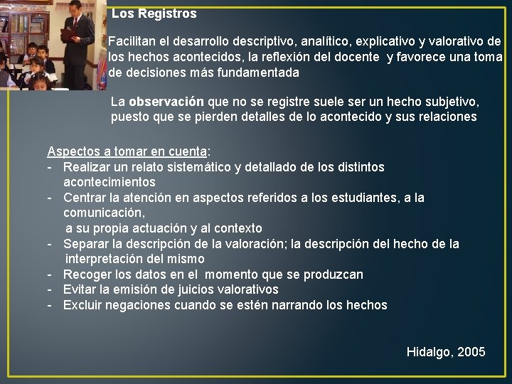 Los Registros Facilitan el desarrollo descriptivo, analítico, explicativo y valorativo de los hechos acontecidos, Los Registros Facilitan el desarrollo descriptivo, analítico, explicativo y valorativo de los hechos acontecidos,