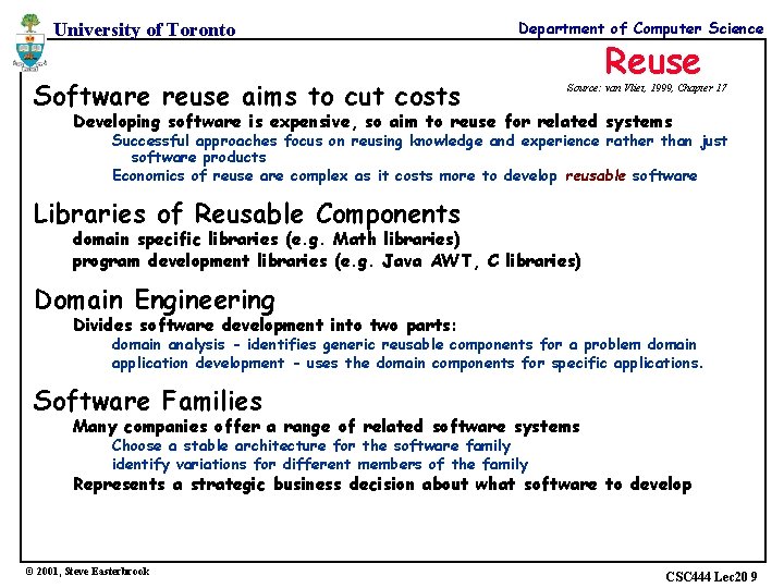 University of Toronto Department of Computer Science Software reuse aims to cut costs Reuse