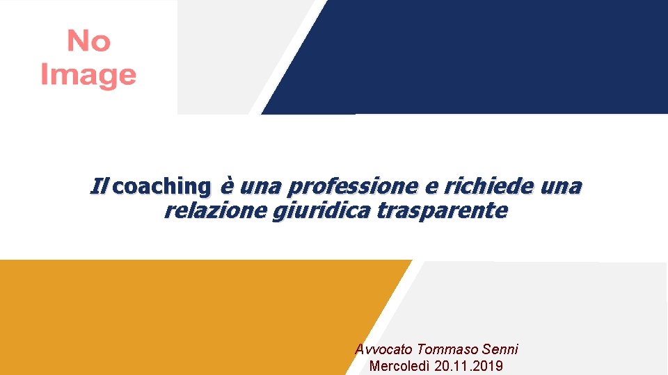 © EMCC Il coaching è una professione e richiede una relazione giuridica trasparente Avvocato