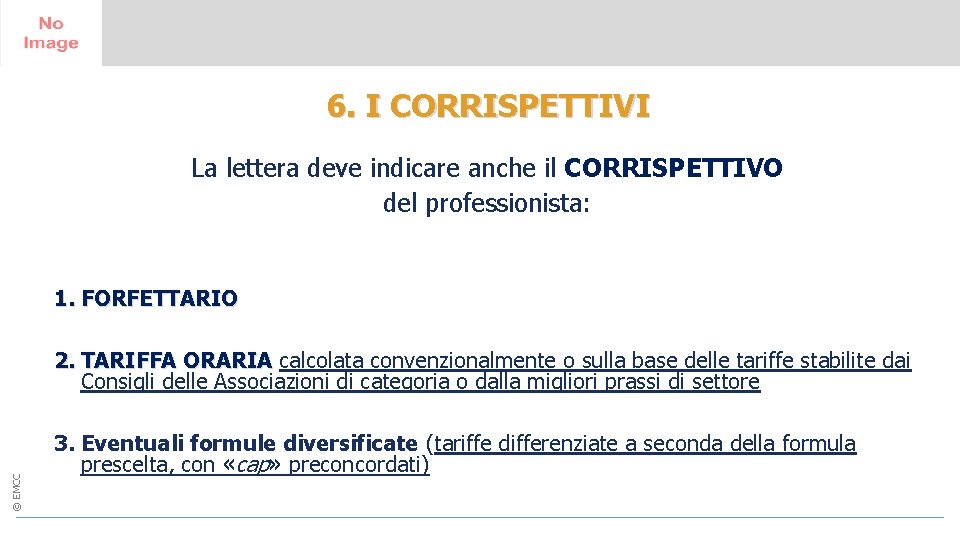 6. I CORRISPETTIVI 14 - 15 June 2017 Greenwich University, London La lettera deve