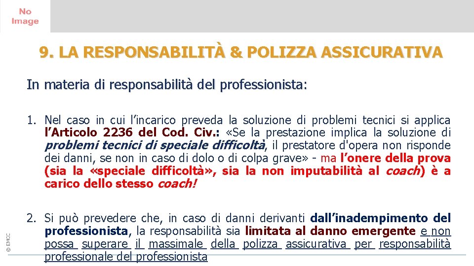 9. LA RESPONSABILITÀ & POLIZZA ASSICURATIVA 14 - 15 June 2017 Greenwich University, London