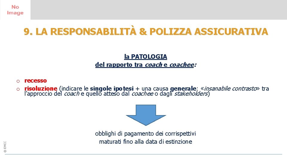 9. LA RESPONSABILITÀ & POLIZZA ASSICURATIVA 14 - 15 June 2017 Greenwich University, London