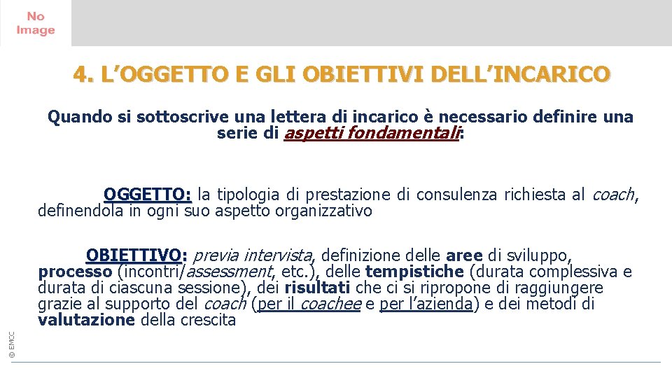 4. L’OGGETTO E GLI OBIETTIVI DELL’INCARICO 14 - 15 June 2017 Greenwich University, London