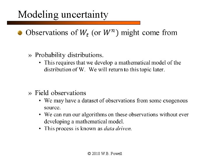 Modeling uncertainty n © 2018 W. B. Powell 