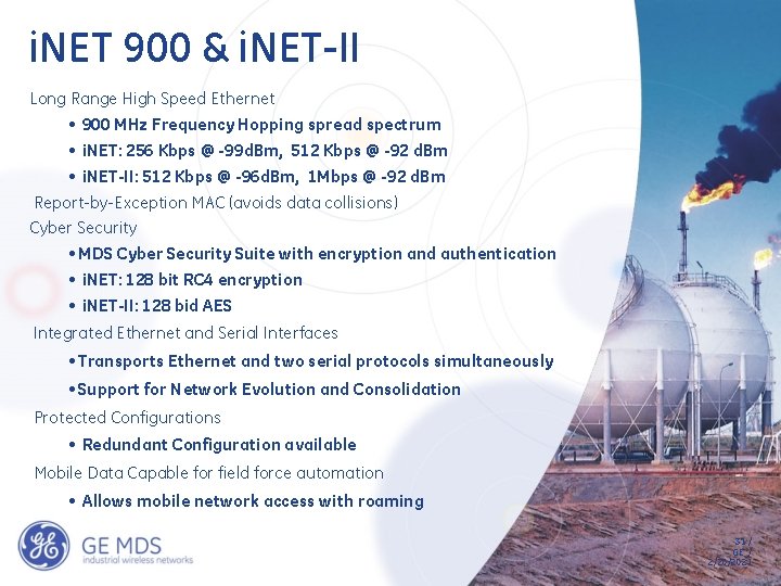 i. NET 900 & i. NET-II Long Range High Speed Ethernet • 900 MHz i. NET 900 & i. NET-II Long Range High Speed Ethernet • 900 MHz
