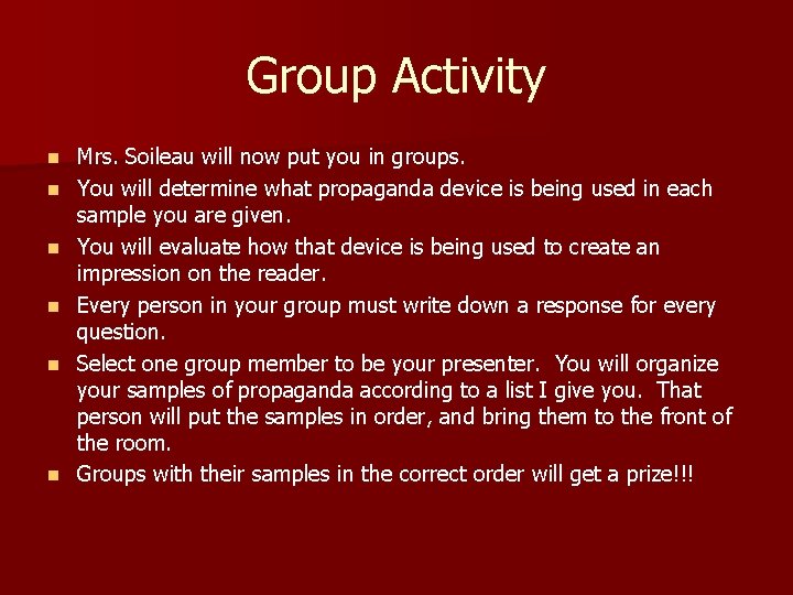 Group Activity n n n Mrs. Soileau will now put you in groups. You