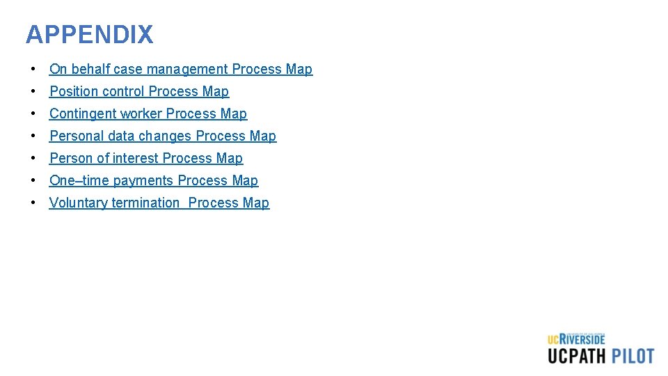 APPENDIX • On behalf case management Process Map • Position control Process Map • APPENDIX • On behalf case management Process Map • Position control Process Map •