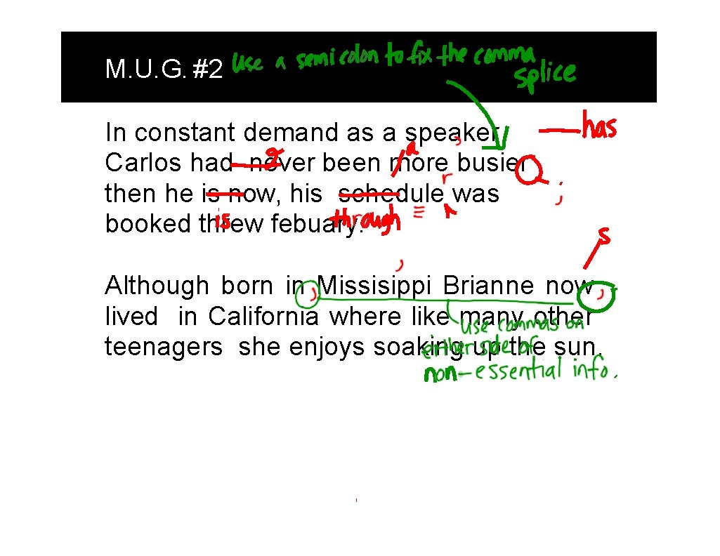 M. U. G. #2 In constant demand as a speaker Carlos had never been