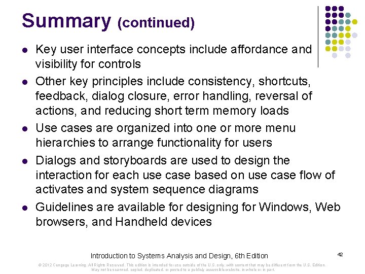 Summary (continued) l l l Key user interface concepts include affordance and visibility for Summary (continued) l l l Key user interface concepts include affordance and visibility for