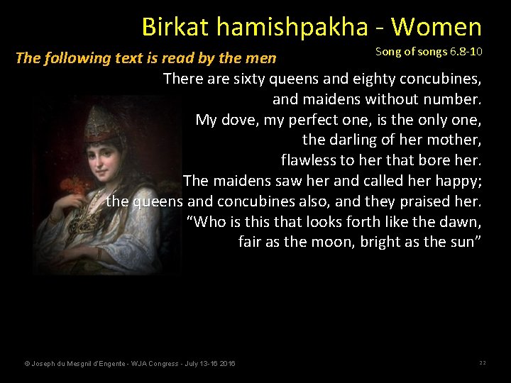 Birkat hamishpakha - Women Song of songs 6. 8 -10 The following text is