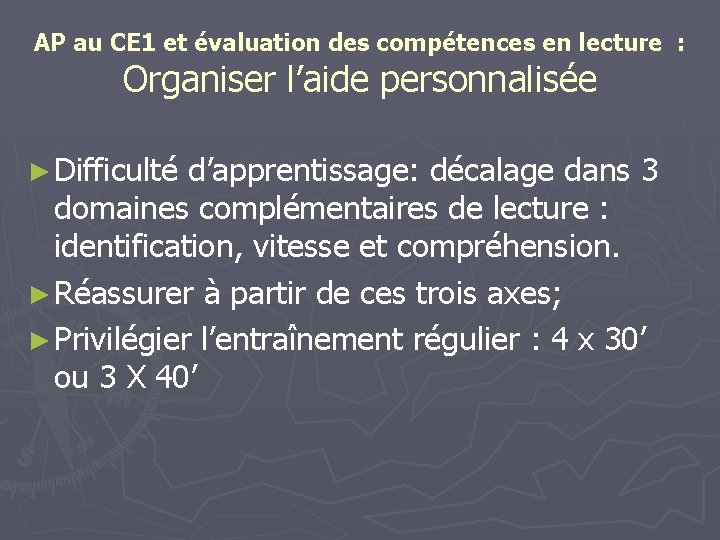 AP au CE 1 et évaluation des compétences en lecture : Organiser l’aide personnalisée