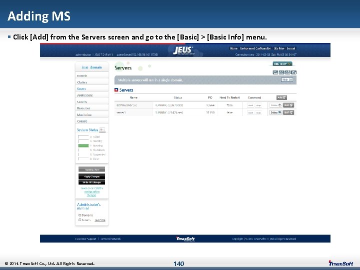 Adding MS § Click [Add] from the Servers screen and go to the [Basic]