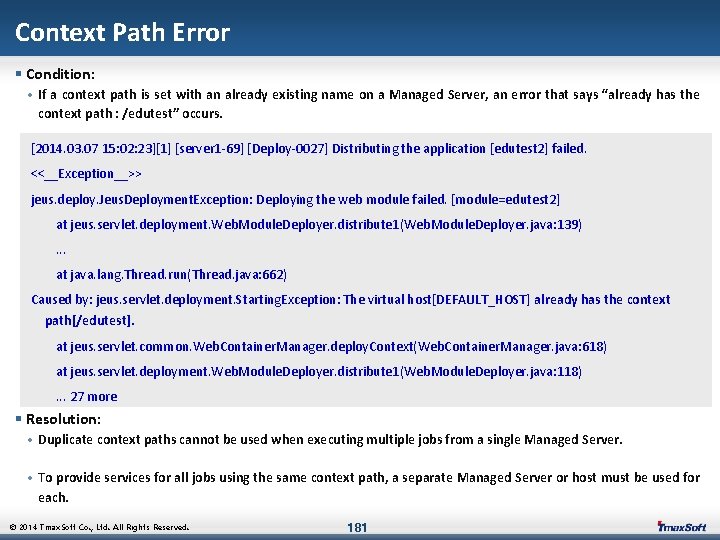 Context Path Error § Condition: • If a context path is set with an