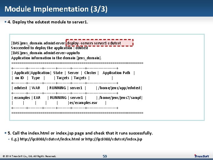 Module Implementation (3/3) § 4. Deploy the edutest module to server 1. [DAS]jeus_domain. admin.