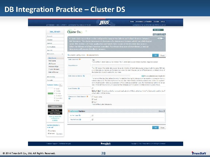 DB Integration Practice – Cluster DS © 2014 Tmax. Soft Co. , Ltd. All