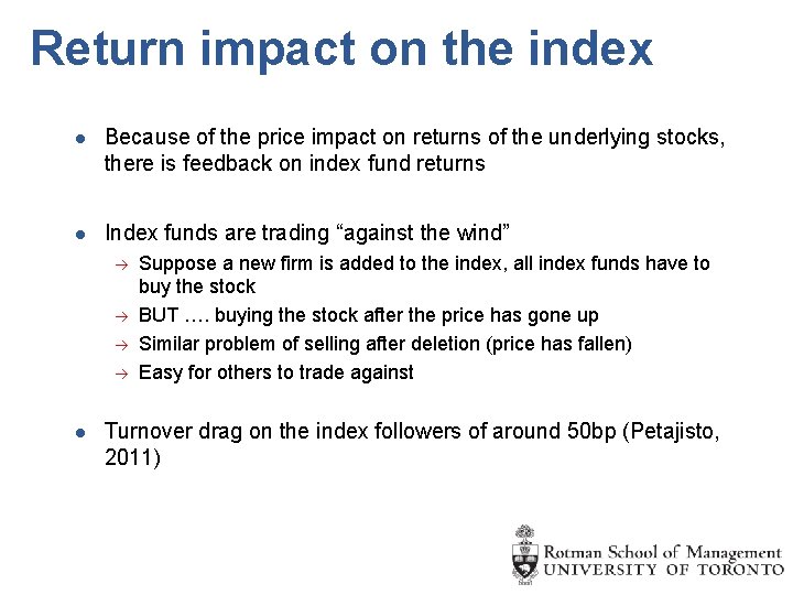 Return impact on the index l Because of the price impact on returns of
