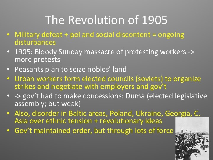 The Revolution of 1905 • Military defeat + pol and social discontent = ongoing