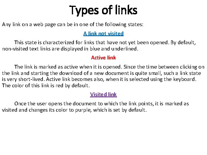 Types of links Any link on a web page can be in one of Types of links Any link on a web page can be in one of
