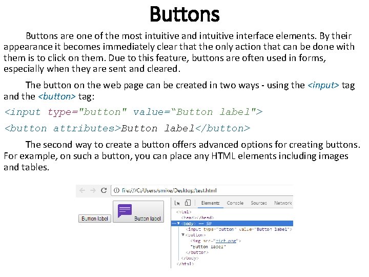 Buttons are one of the most intuitive and intuitive interface elements. By their appearance Buttons are one of the most intuitive and intuitive interface elements. By their appearance