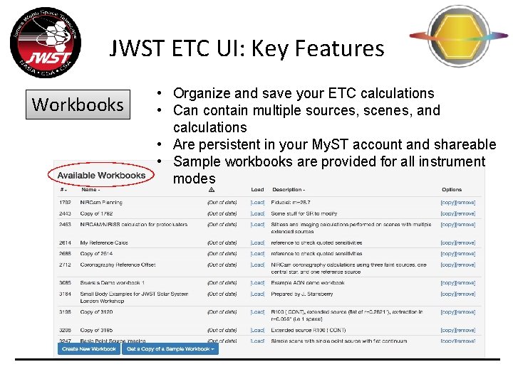 JWST ETC UI: Key Features Workbooks • Organize and save your ETC calculations •