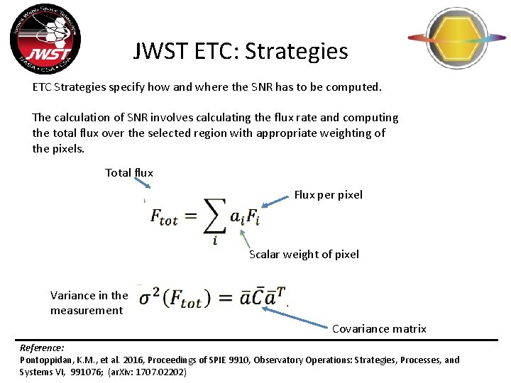JWST ETC: Strategies ETC Strategies specify how and where the SNR has to be