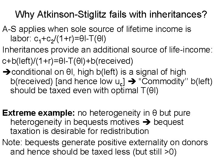 Why Atkinson-Stiglitz fails with inheritances? A-S applies when sole source of lifetime income is