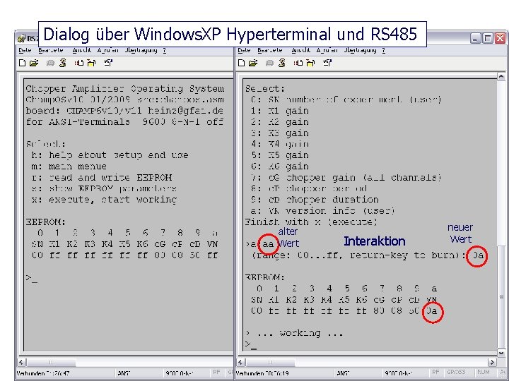 Dialog über Windows. XP Hyperterminal und RS 485 alter Wert http: //www. gfai. de/~heinz,