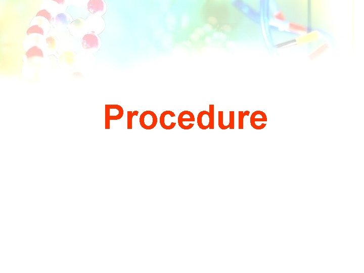 Procedure 