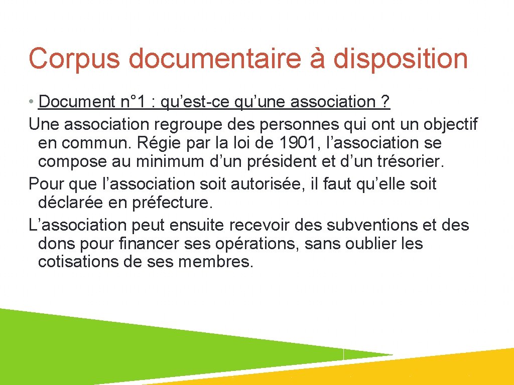 Corpus documentaire à disposition • Document n° 1 : qu’est-ce qu’une association ? Une