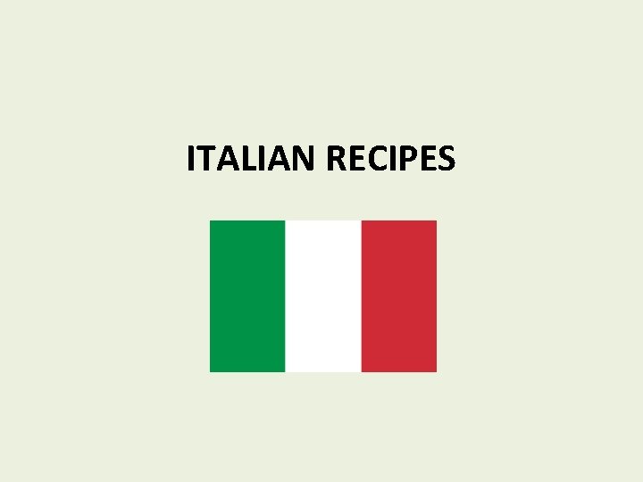 ITALIAN RECIPES 