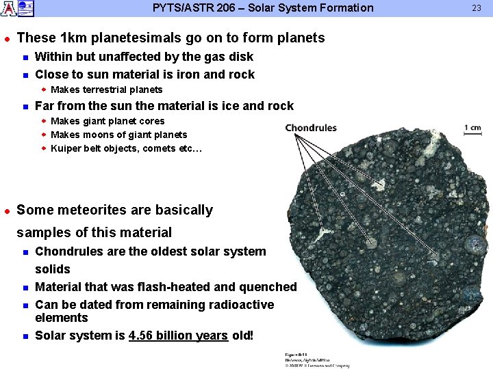 PYTS/ASTR 206 – Solar System Formation l These 1 km planetesimals go on to PYTS/ASTR 206 – Solar System Formation l These 1 km planetesimals go on to
